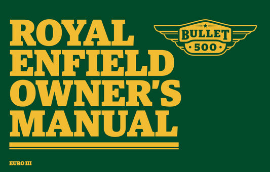 Royal Enfield Owners Manual - Bullet 500 Euro 3